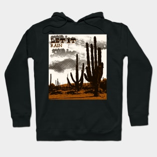 Let it rain! Hoodie